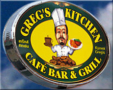 Greg's famous Kitchen now on 2nd Road's Drinking Street