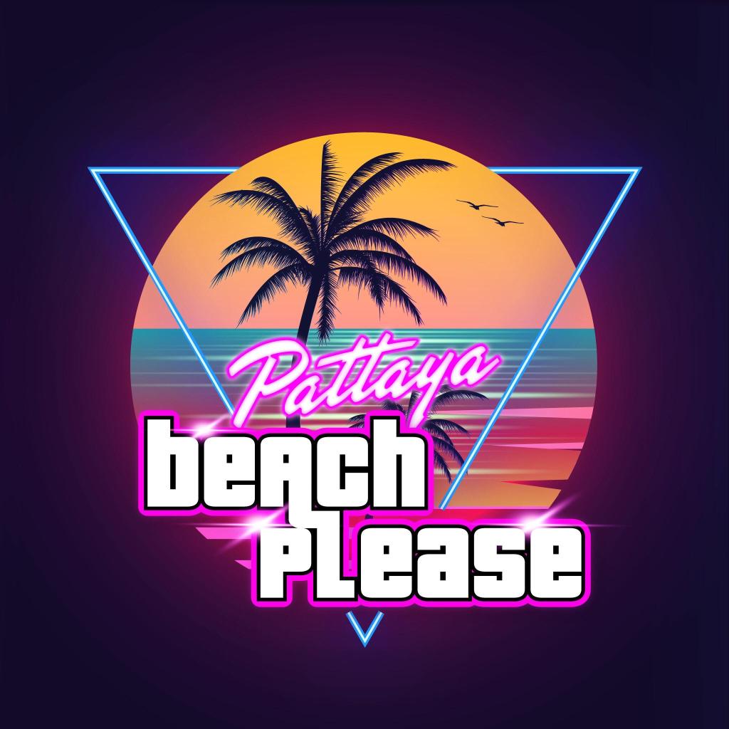 Pattaya Beach Please